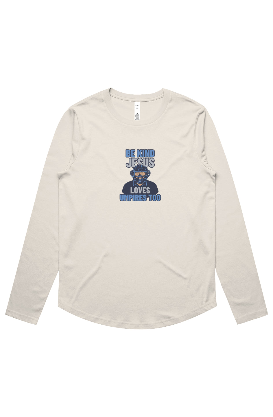 Be Kind, Jesus Loves Umpires Too Long Sleeve