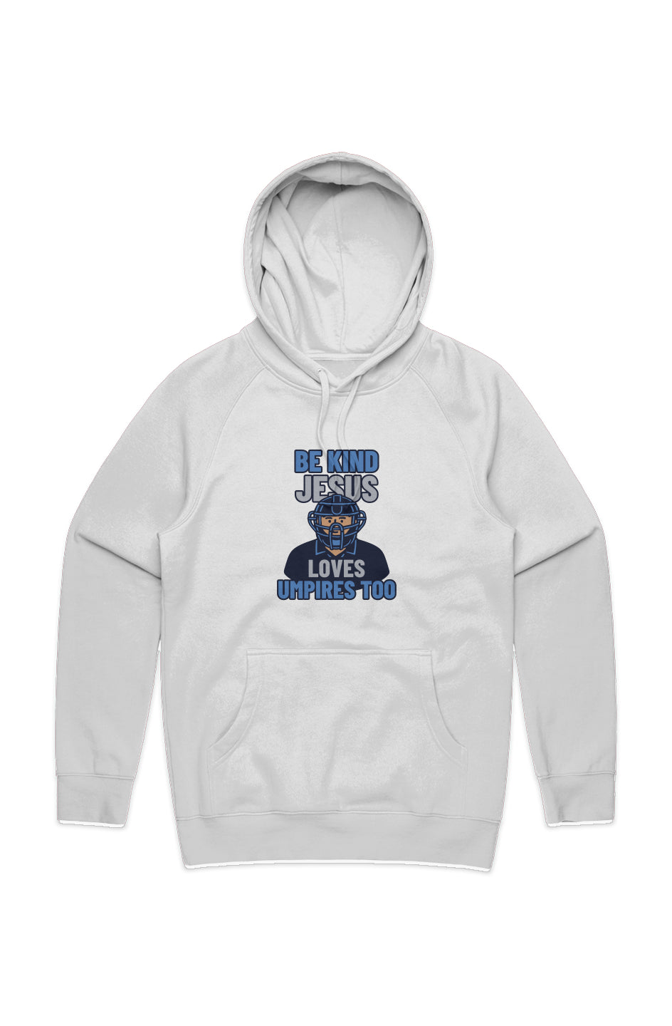 Be Kind, Jesus Loves Umpires Too Hoodie