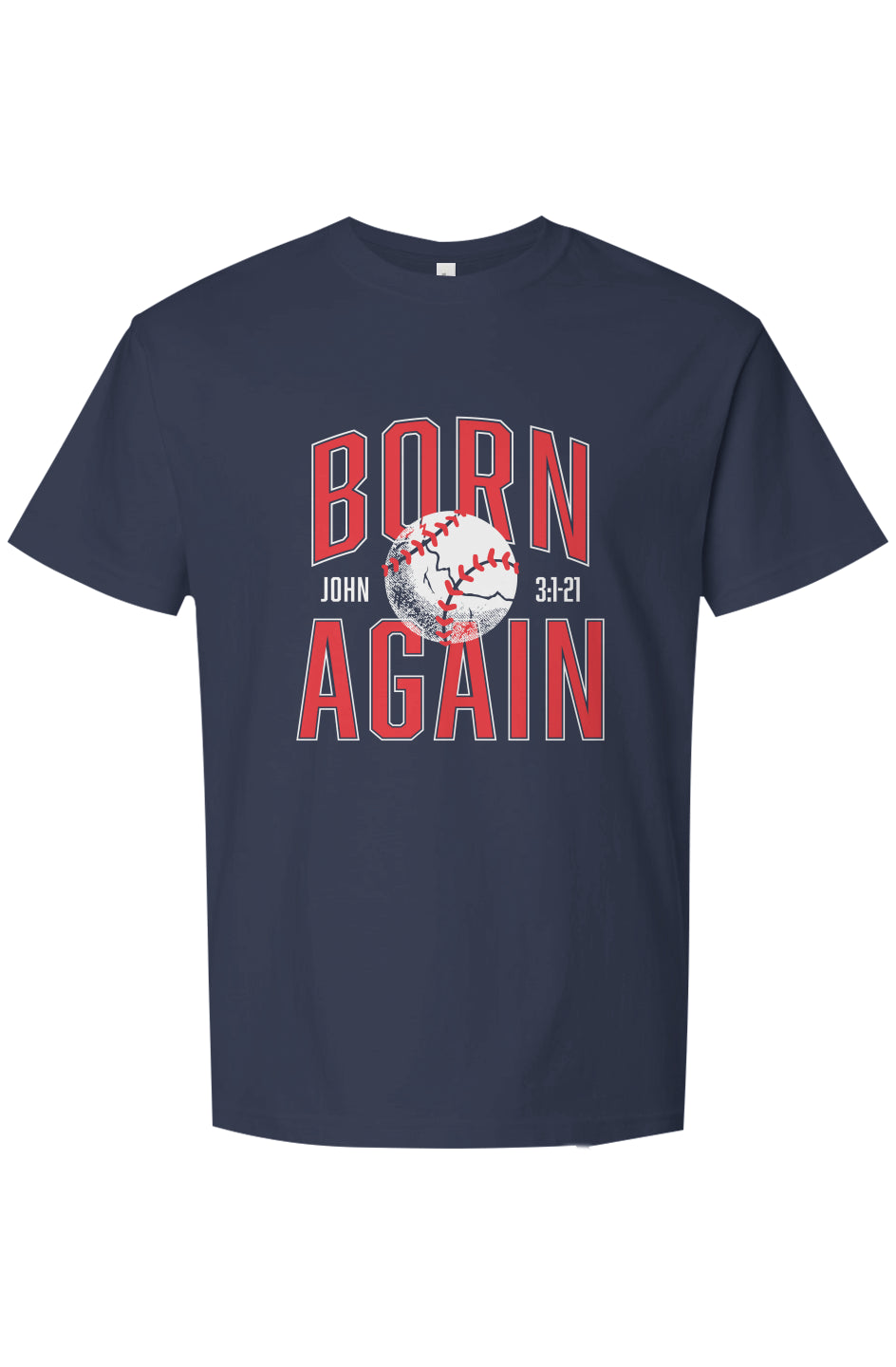 Born Again T-Shirt